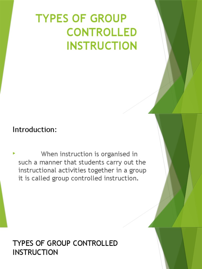 Types of Group Controlled Instruction | PDF | Learning | Pedagogy