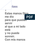 497 - Manos: 1 Estas Manos Dios Me Dio para Que Puedan Servir Alqueamilado Está y No Puede Sonreír. Con Mis Manos