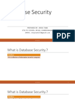 Database Security: Preparedby: Birjutank Gtu Pgschool, Bisag, Gandhinagar