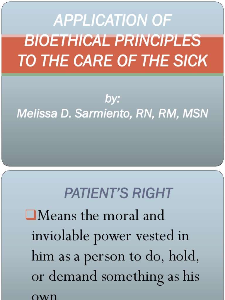 Application of Bioethical Principles To The Care of | PDF | Informed ...
