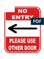 No Entry Use Other Door