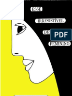 A arte da sedução e o irresistível desejo feminino