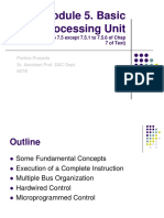 Module 5. Basic Processing Unit: (Upto 7.5 Except 7.5.1 To 7.5.6 of Chap 7 of Text)