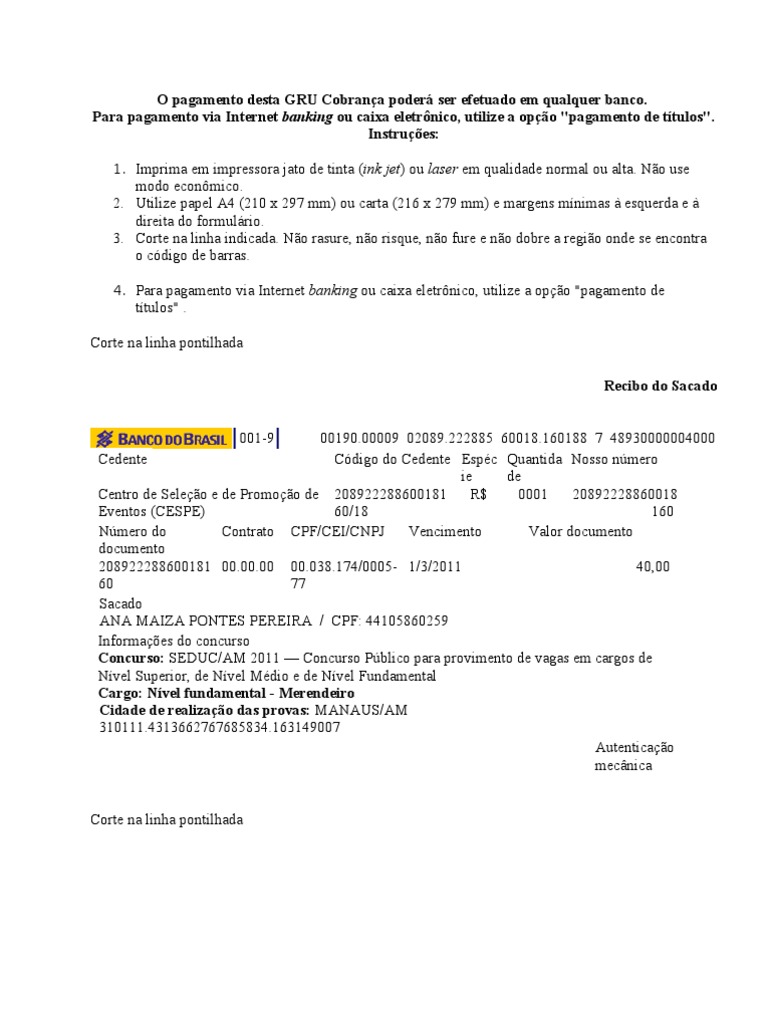 O pagamento desta GRU Cobrança poderá ser efetuado em 