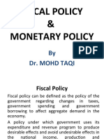 Fiscal Policy & Monetary Policy: by Dr. Mohd Taqi