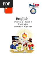 English: Quarter 3 - Week 6 Identifying Participial Adjective