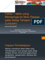 Faktor - Faktor Yang Mempengaruhi Mutu Pangan Pada Setiap Tahapan Proses (Lanjutan)