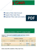 Create A Petty Cash Account Prepare Petty Cash Slips Replenish Petty Cash and Create Journal Entries