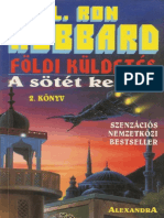 L Ron Hubbard Foldi Kuldetes II A Sotet Kezdet