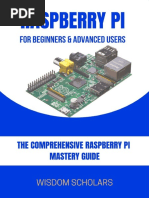 RASPBERRY+PI+FOR+BEGINNERS+&+ADVANCED+USERS+THE+COMPREHENSIVE+RASPBERRY+PI+MASTERY+GUIDE