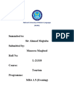 Summited To: Sir Ahmad Mujtaba Submitted By: Museera Maqbool Roll No: L-21318 Course: Tourism Programme: MBA 1.5 (Evening)