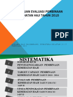 Bahan Kebijakan Kapus Evaluasi Pembinaan