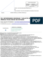 DE: Fecha: Asunto: RV: Informando Novedad Y Solicito Nuevamente Cita Médica Ficha Inicio 6/23/22 3:32 PM Servicio Al Ciudadano