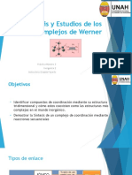 Síntesis y Estudios de Los Complejos de Werner