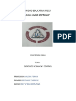 Unidad Educativa Fisca "Juan Javier Espinoza": Educacion Fisica Tema: Ejercicios de Orden Y Control