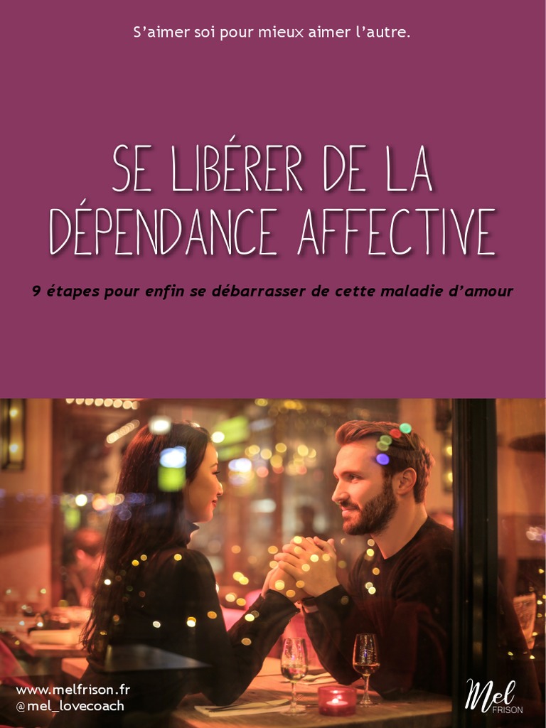Se Liberer de La Dependance Affective | PDF | Amour | Bonheur