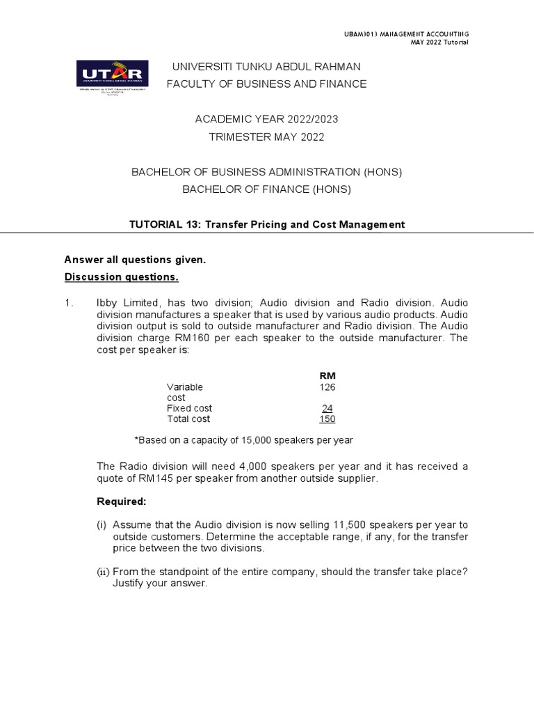 TUTORIAL 13 Transfer Pricing and Cost Management Answer All Questions