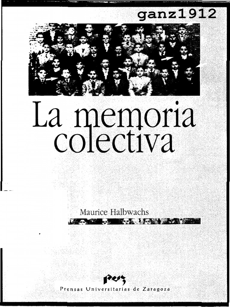 Halbwachs Maurice La Memoria Colectiva Pdf Emile Durkheim Realidad
