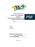 Surat Keputusan Kepala Upt Puskesmas ....... Tentang Pendelegasian Wewenang Dokter Gigi Kepada Pelaksana Medis UPT ................. ......