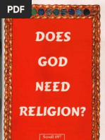 Does God Need Religion?
