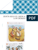 Jesús Hizo El Bien A Los Demás