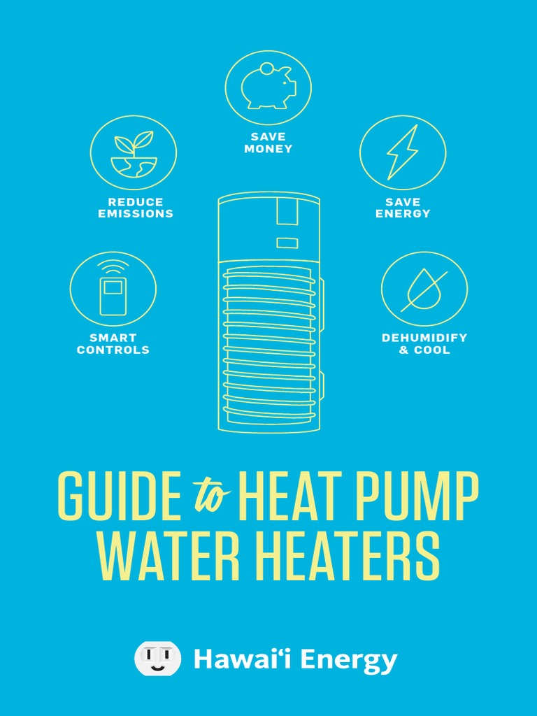 Guide Heat Pump Water Heaters Save Money PDF Water Heating Heat Pump
