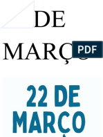 22 DE MARÇO
