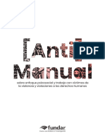 Anti Manual Sobre Enfoque Psicosocial y Trabajo Con Victimas de La Violencia y Violaciones A Los Derechos Humanos