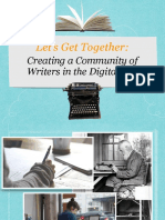 Let's Get Together: Creating A Community of Writers in The Digital Age