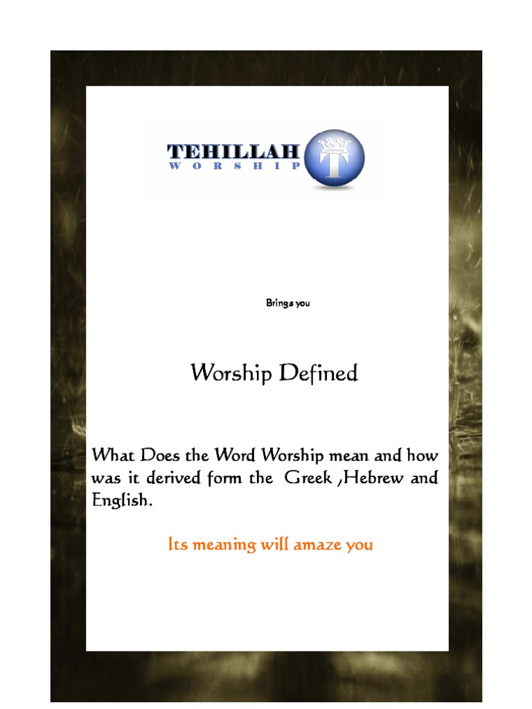 Image Result For What Exactly Is Worship According To The Bible