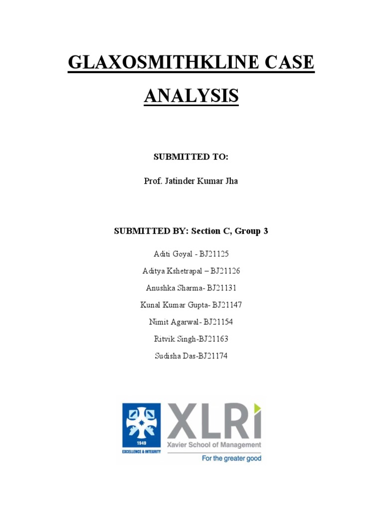 Glaxosmithkline Case Analysis: Submitted To: Prof. Jatinder Kumar Jha ...