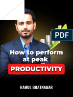 How To Perform at Peak Productivity by Rahul Bhatnagar