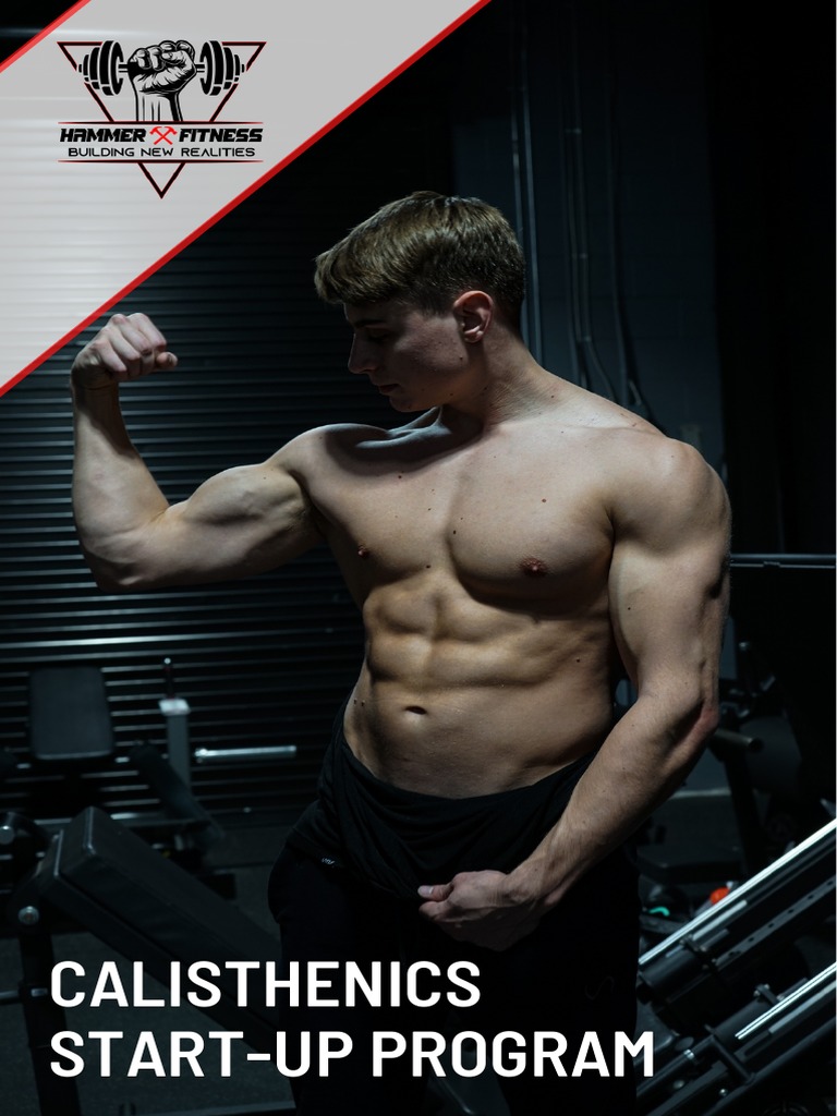 Build Full Body Strength and Endurance with Calisthenics Start-Up ...