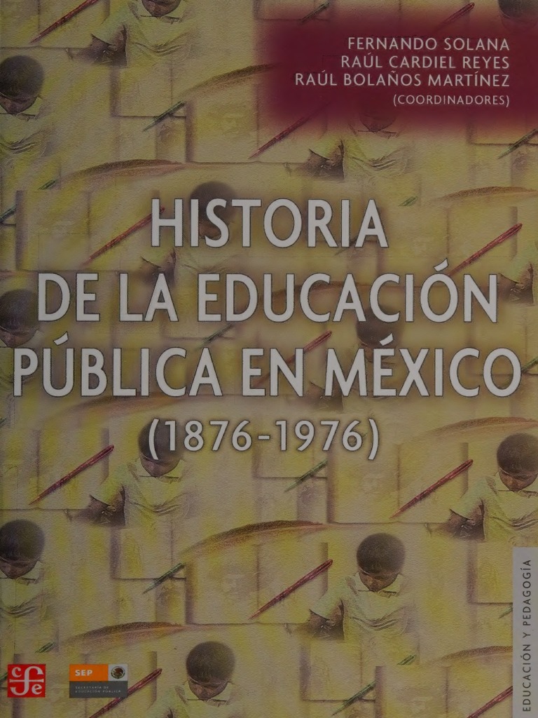 Historia de la Educación Pública en México | PDF | México | Educación ...