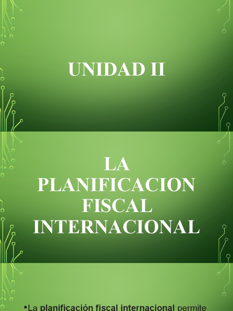 Unidad Ii Planificacion Fiscal Internacional Pdf Evasión De