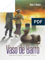 Resumo Vaso de Barro Aparencia Fragil Conteudo Valioso Neila D Oliveira