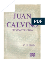 C. H. Irwin - Juan Calvino Su Vida y Sus Obra