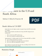 HIV Exposure in The U.S and South Africa: Sabrina C, Helen R, Francisco M