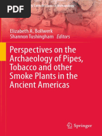 (Interdisciplinary Contributions to Archaeology) Elizabeth Anne Bollwerk, Shannon Tushingham (Eds.) - Perspectives on the Archaeology of Pipes, Tobacco and Other Smoke Plants in the Ancient Americas-S