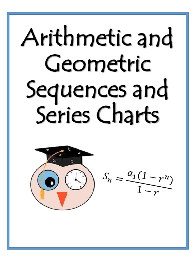 Arithmetic and Geometric Sequences and Series Charts | PDF | Sequence ...