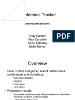 Conference Tracker: Andy Carlson Vitor Carvalho Kevin Killourhy Mohit Kumar
