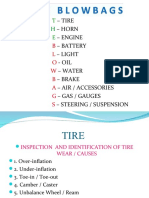 Tire - Horn - Engine - Battery - Light - Oil - Water - Brake - Air / Accessories - Gas / Gauges - Steering / Suspension