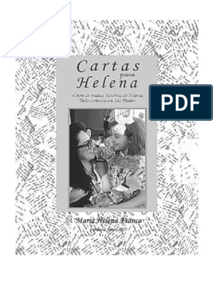 Cartas de uma avó para a neta: conselhos, histórias e momentos especiais da  primeira infância de Helena, PDF, Amor