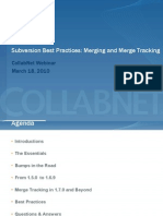 Subversion Best Practices: Merging and Merge Tracking: Collabnet Webinar March 18, 2010