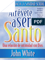 John White - Atrévete A Ser Santo