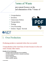 Continuous Improvement Focuses On The Identification and Elimination of The 7 Forms of Waste