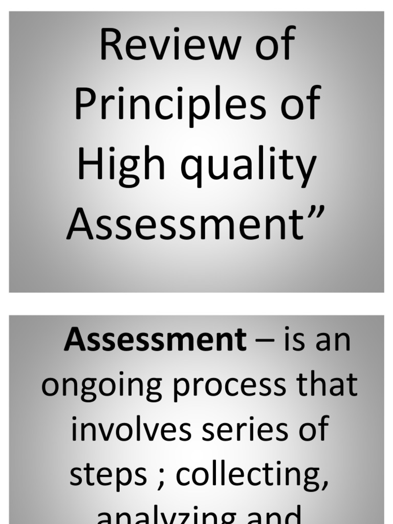 Review of Principles of High Quality Assessment