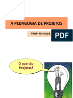 A Pedagogia de Projetos