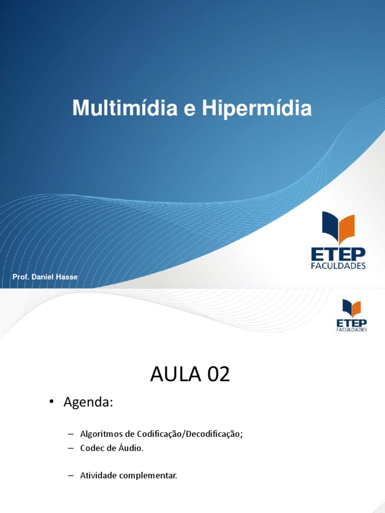 Prof. Daniel Hasse. Multimídia e Hipermídia | PDF | Codec | Onda senoidal