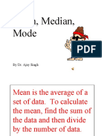 Mean, Median, Mode: by Dr. Ajay Singh